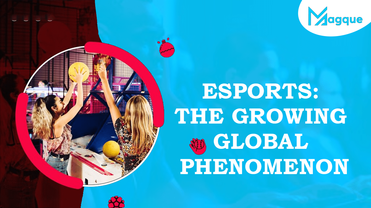 You are currently viewing eSports The Growing Global Phenomenon