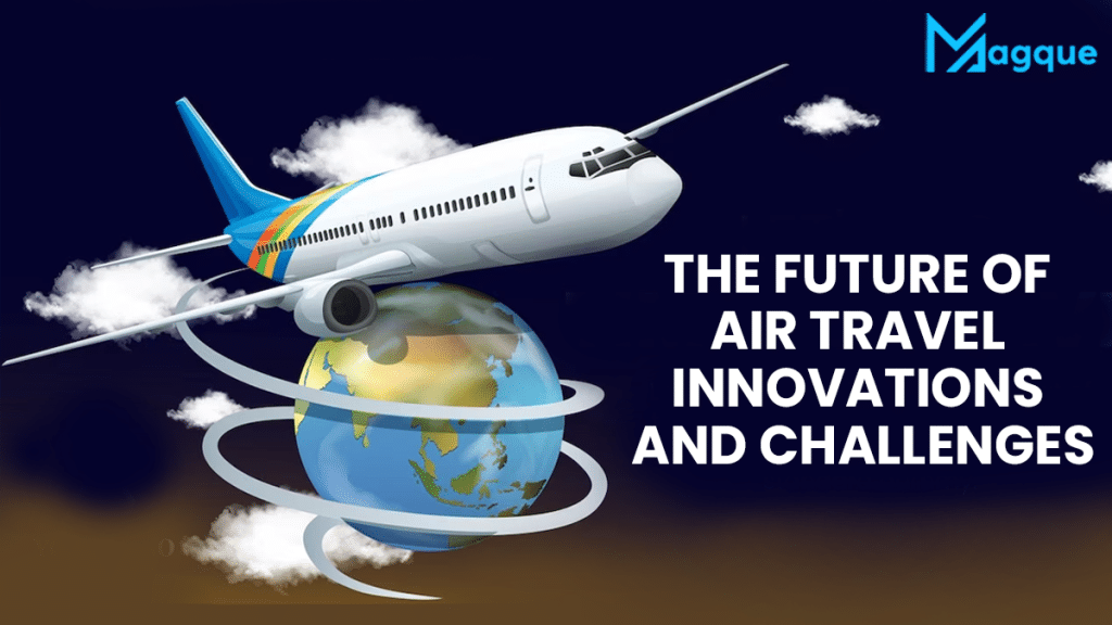 The Future of Air Travel