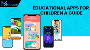 Read more about the article Educational Apps for Children A Guide