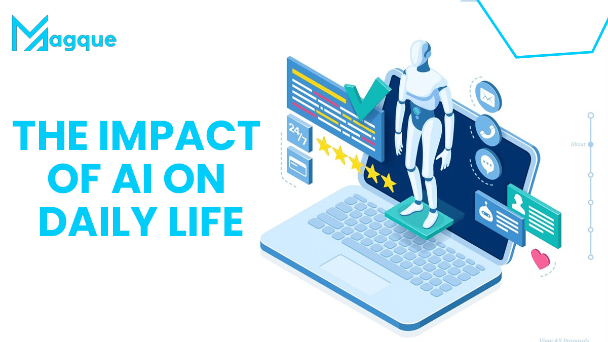 You are currently viewing The Impact of AI on Daily Life