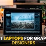 Best Laptops for Graphic Designers