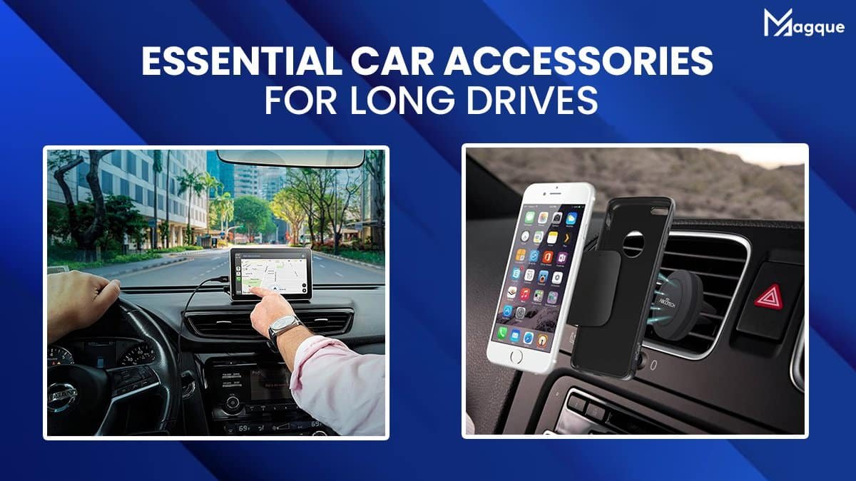 Essential Car Accessories for Long Drives