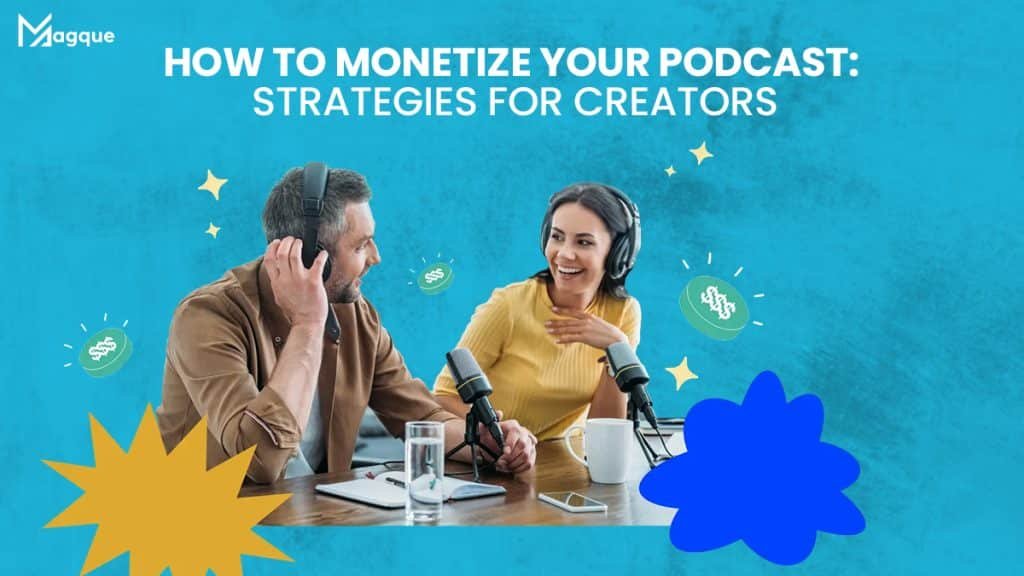 Monetize Your Podcast