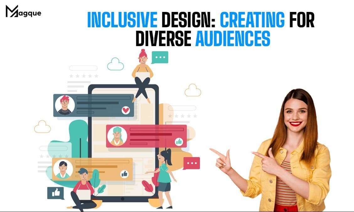 Inclusive Design Creating for Diverse Audiences