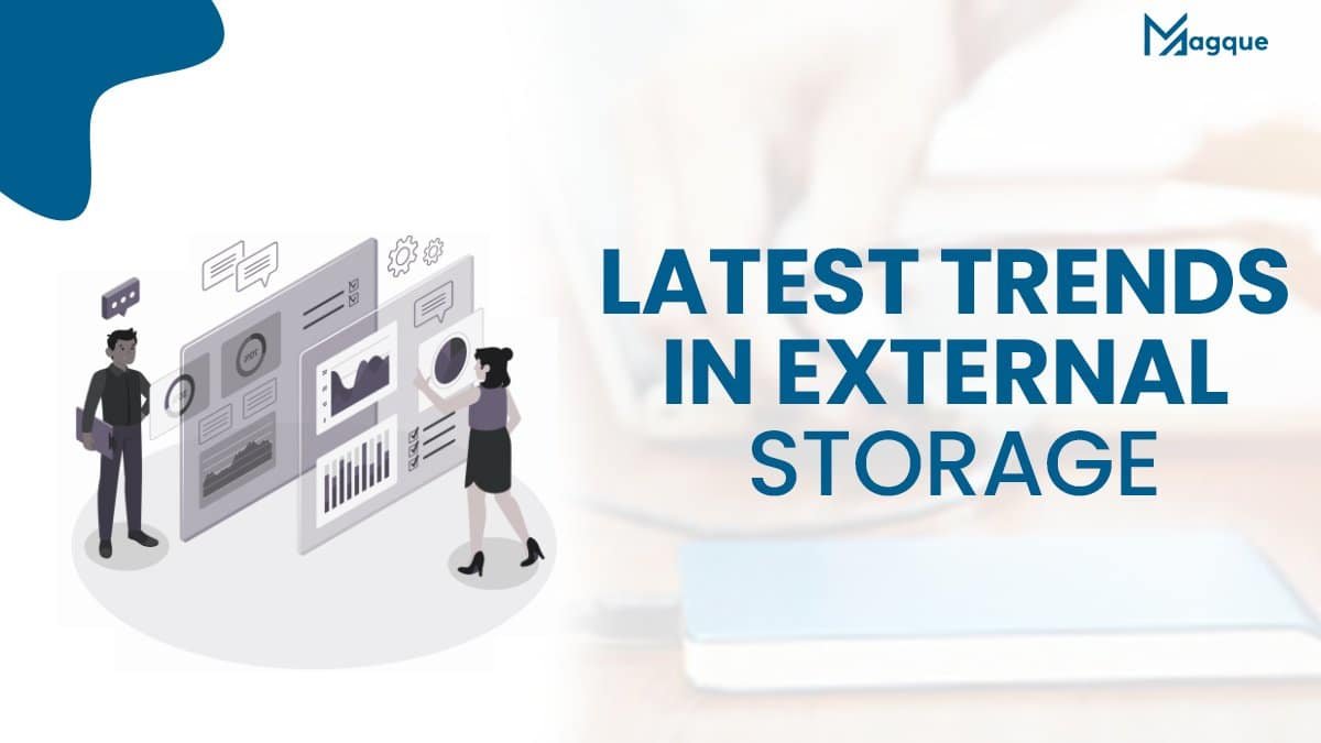 Latest Trends in External Storage