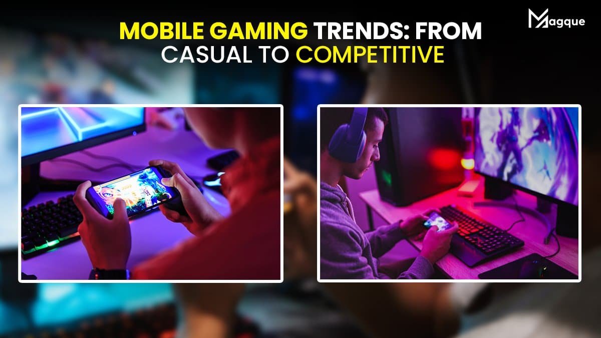 Read more about the article Mobile Gaming Trends From Casual to Competitive