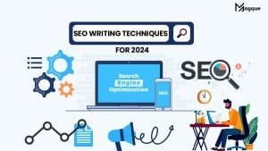 Read more about the article SEO Writing Techniques for 2024