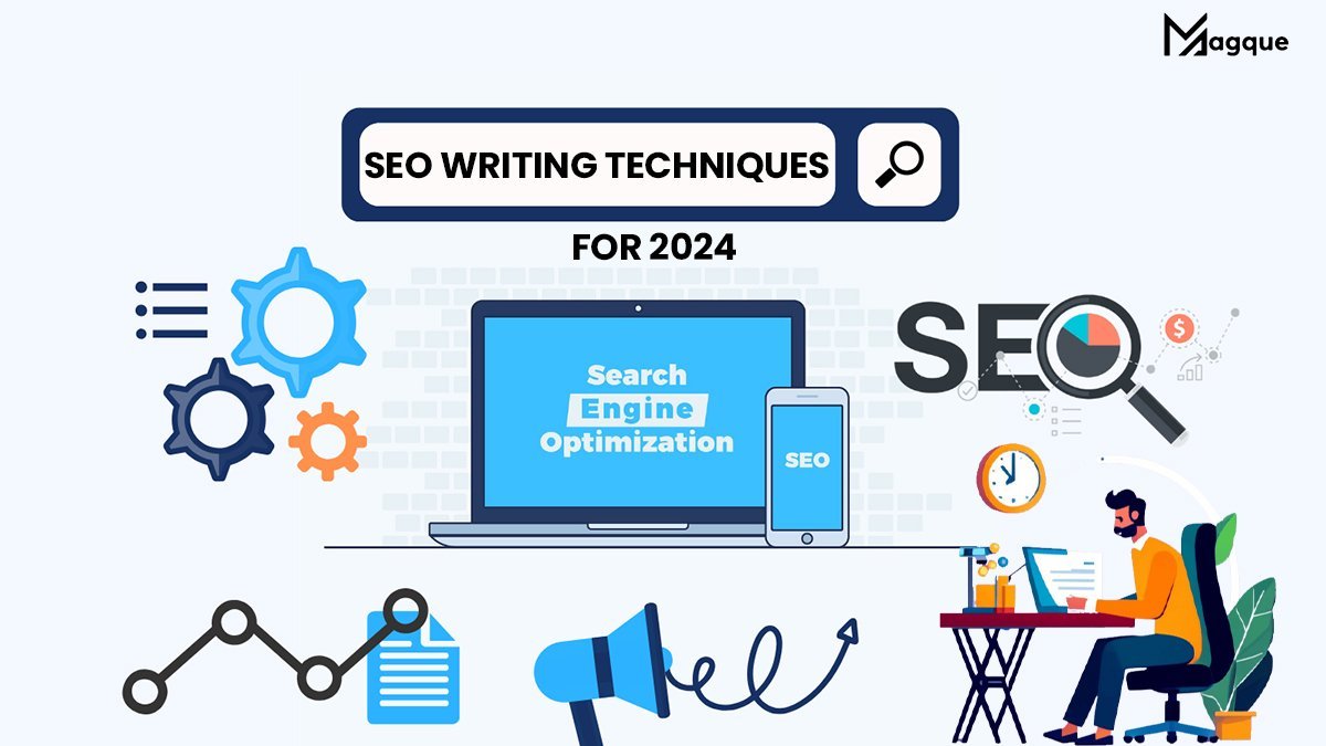 SEO Writing Techniques for 2024