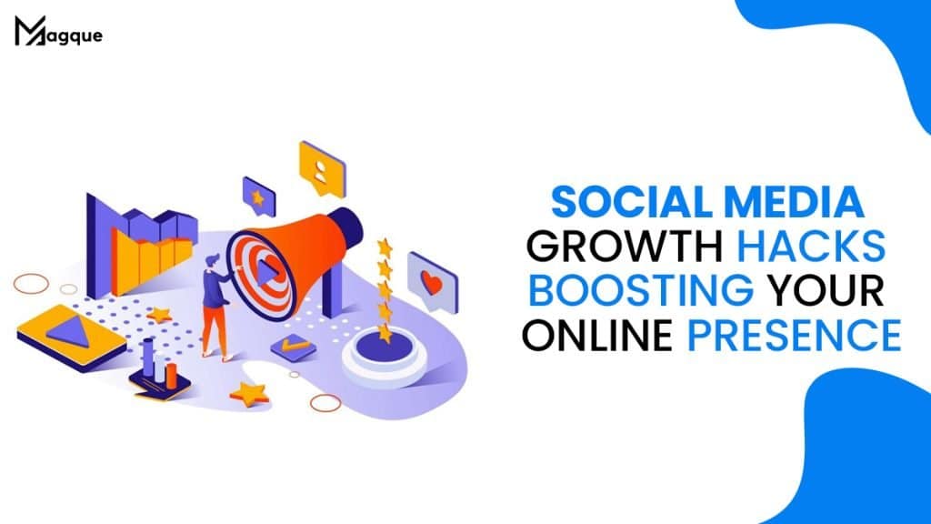 Social Media Growth Hacks