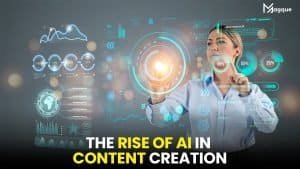 Read more about the article The Rise of AI in Content Creation