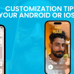 Customization Tips for Your Android or iOS Device