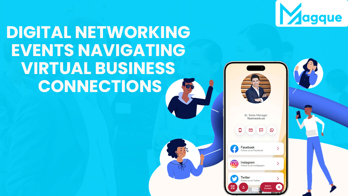 Read more about the article Digital Networking Events Navigating Virtual Business Connections