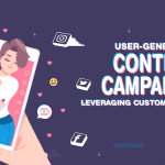 User-Generated Content Campaigns