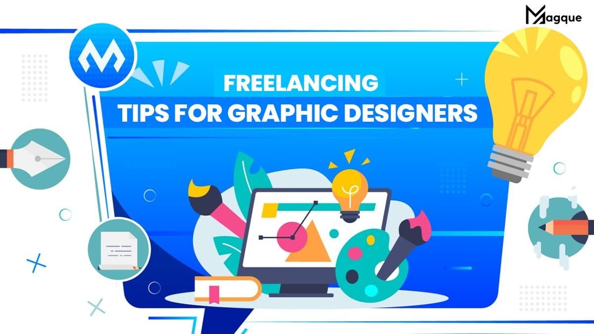 Freelancing Tips for Graphic Designers