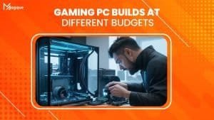 Read more about the article Gaming PC Builds at Different Budgets