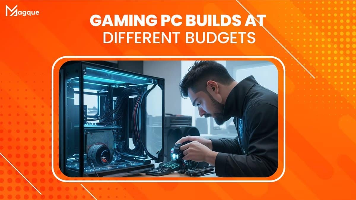 Gaming PC Builds at Different Budgets