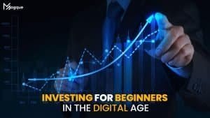 Read more about the article Investing for Beginners in the Digital Age