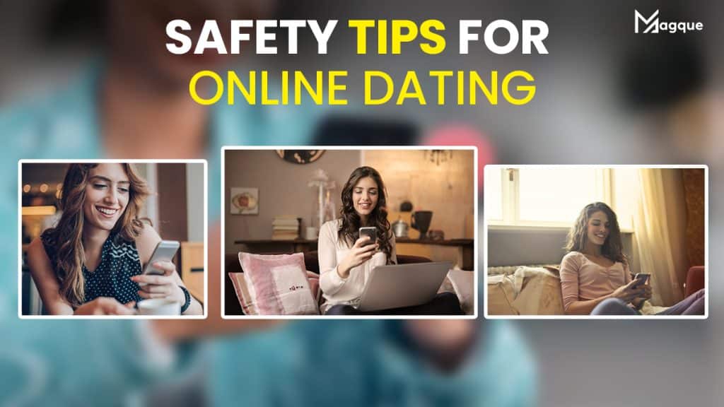 Safety Tips for Online Dating