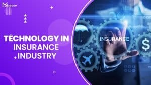 Read more about the article Technology in Insurance Industry