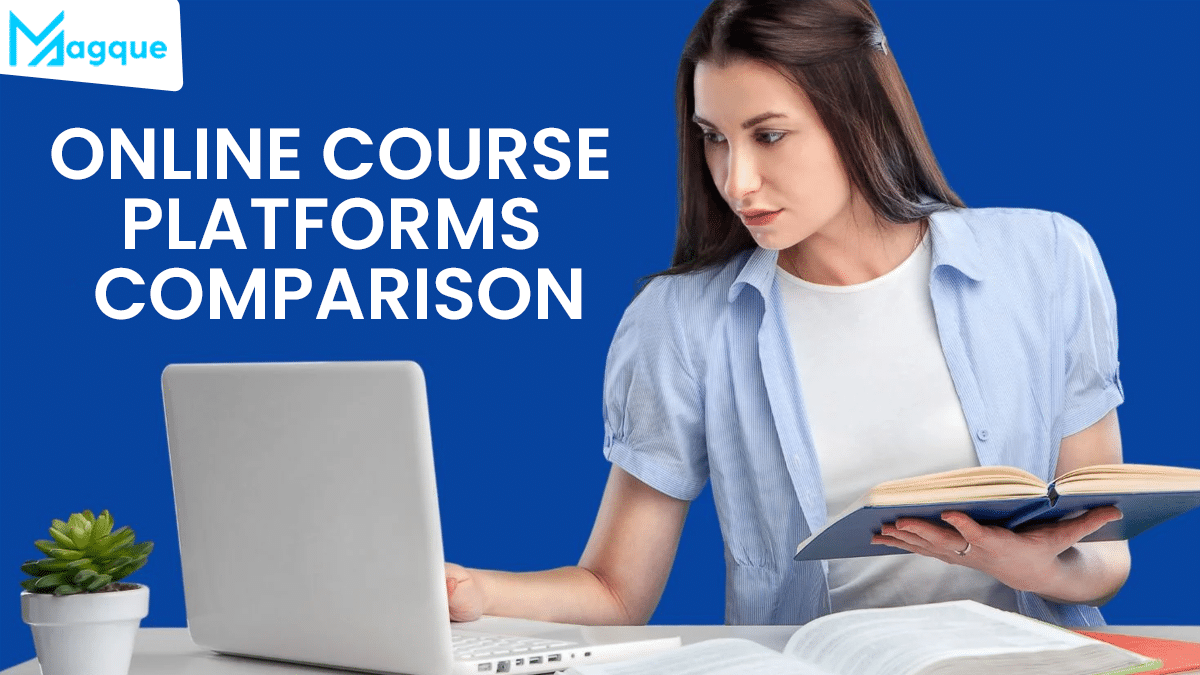Read more about the article Online Course Platforms Comparison