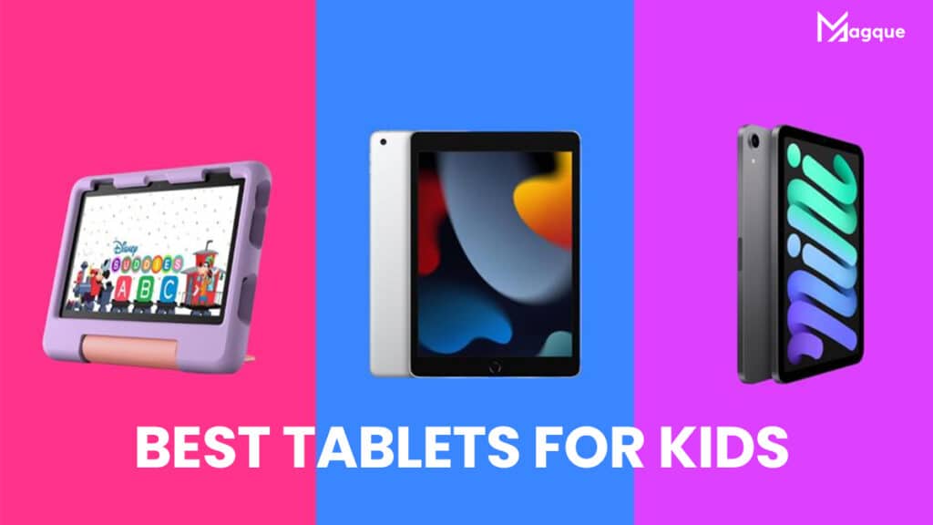 Best Tablets for Kids