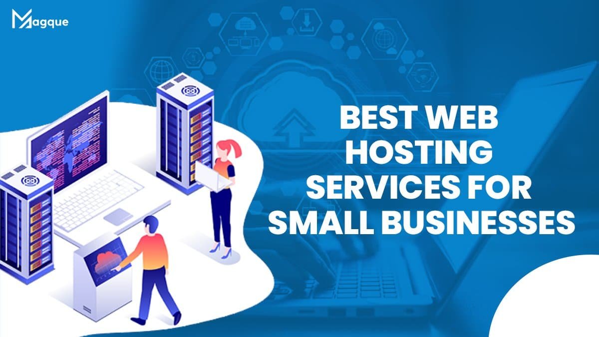 Read more about the article Best Web Hosting Services for Small Businesses