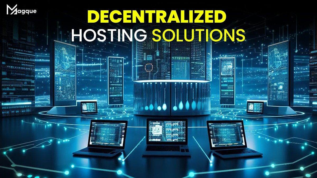 Read more about the article Decentralized Hosting Solutions