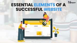 Read more about the article Essential Elements of a Successful Website