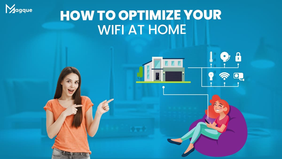 Read more about the article How to Optimize Your WiFi at Home
