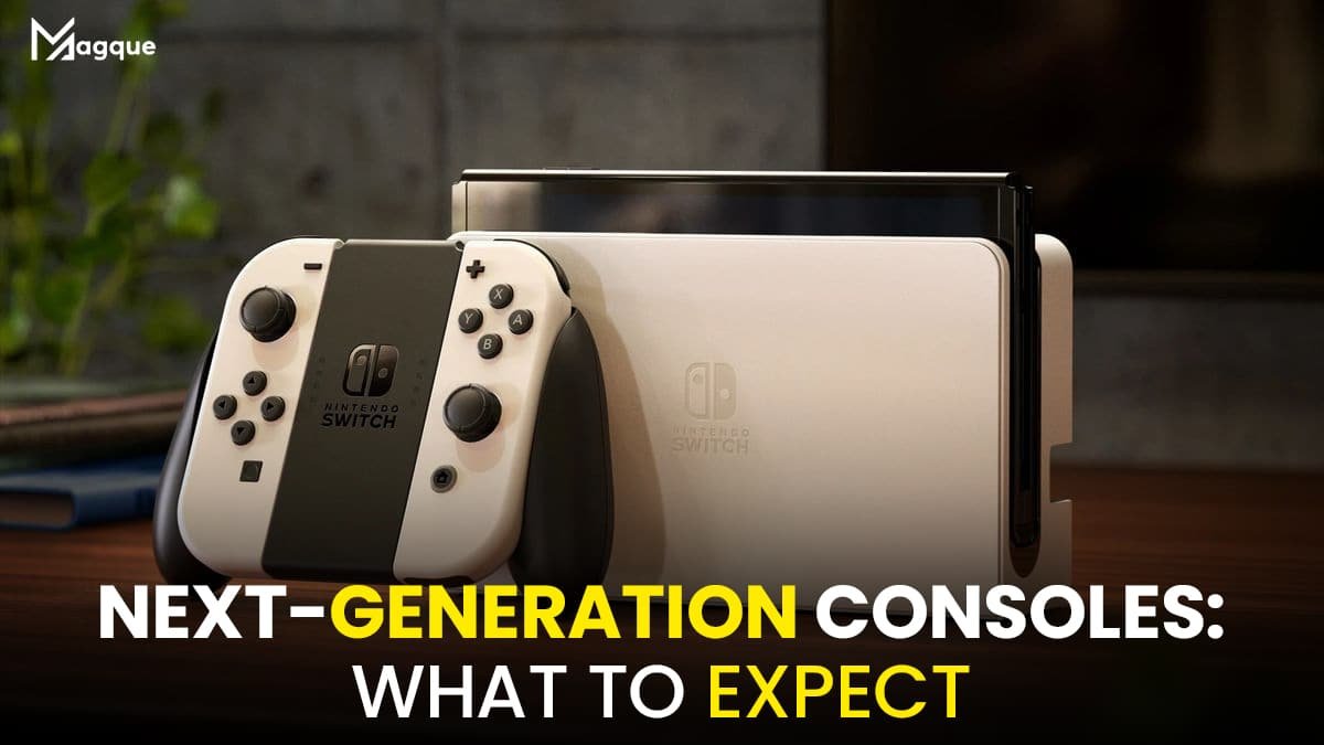 Read more about the article Next-Generation Consoles: What to Expect