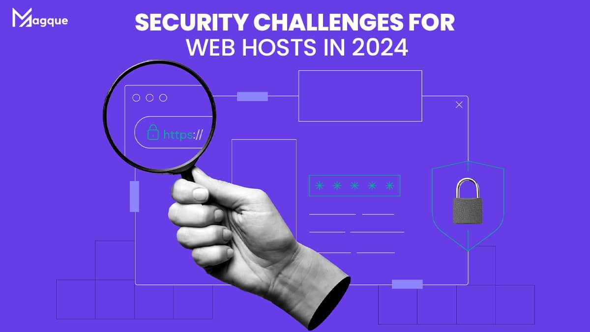 Security Challenges for Web Hosts in 2024