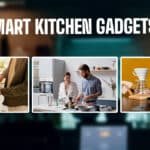 Smart Kitchen Gadgets