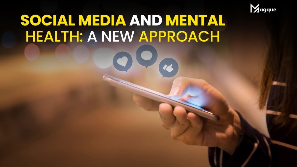 Social Media and Mental Health: A New Approach