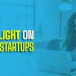 Spotlight on Tech Startups