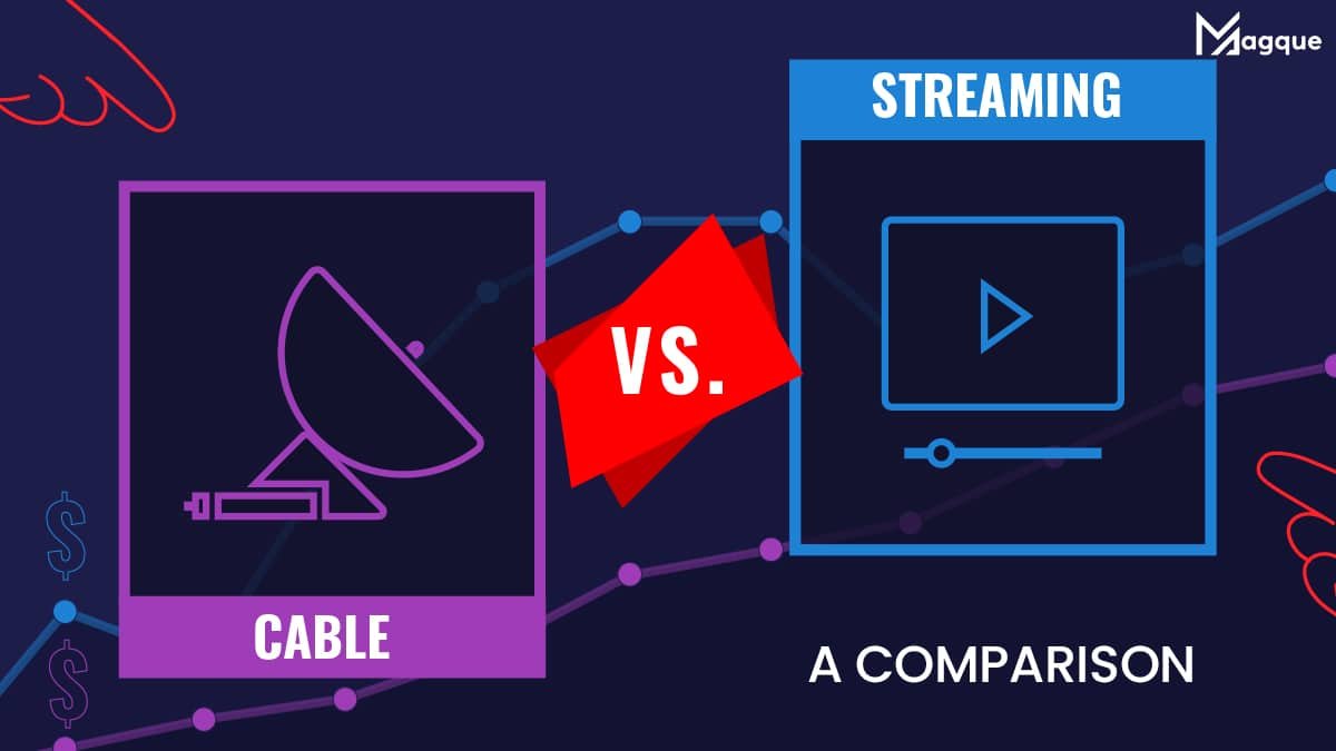 Streaming vs Cable: A Comparison
