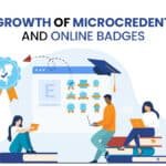 The Growth of Micro-credentials and Online Badges
