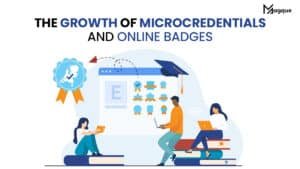 Read more about the article The Growth of Micro-Credentials and Online Badges