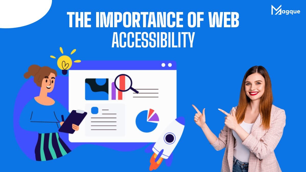 Read more about the article The Importance of Web Accessibility