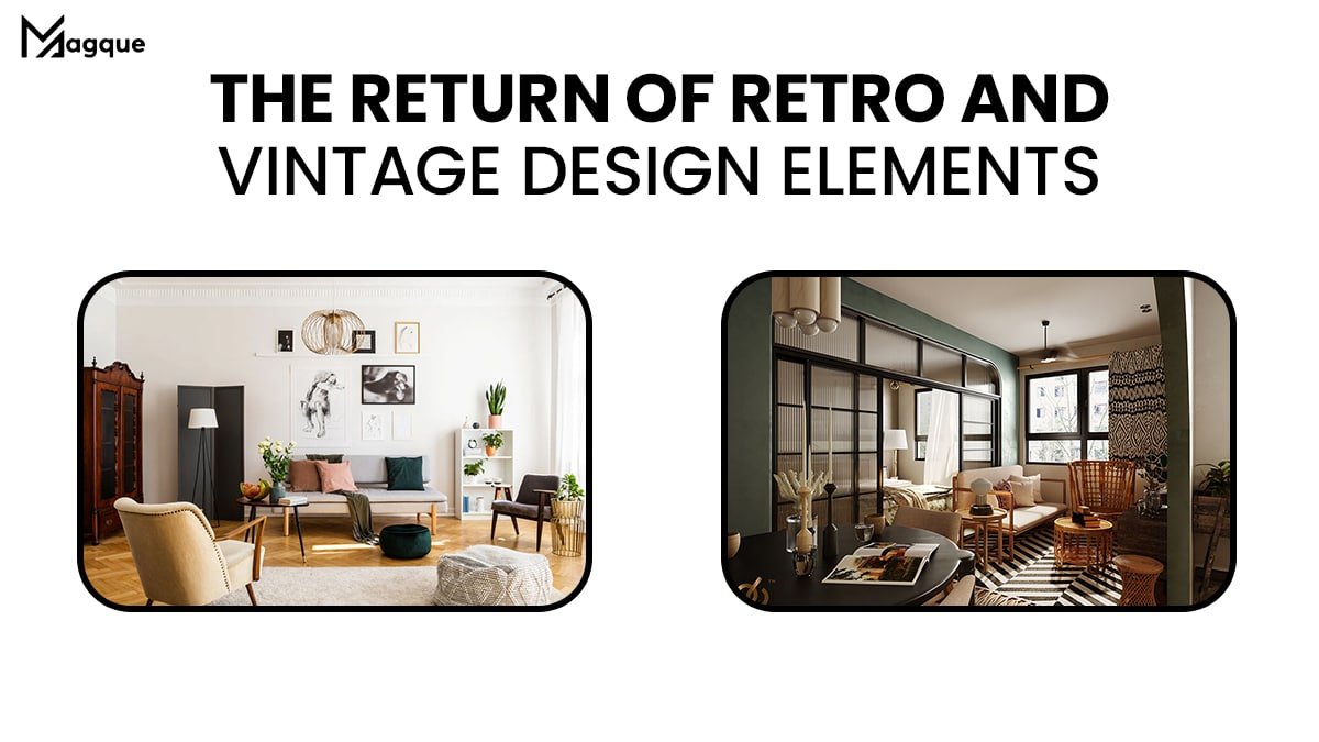 The Return of Retro and Vintage Design Elements