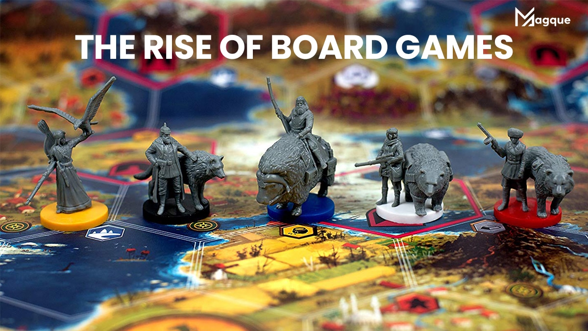 The Rise of Board Games