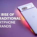 Non-Traditional Smartphone Brands
