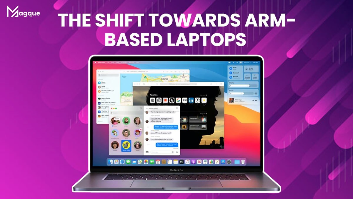 Read more about the article The Shift Towards ARM-Based Laptops