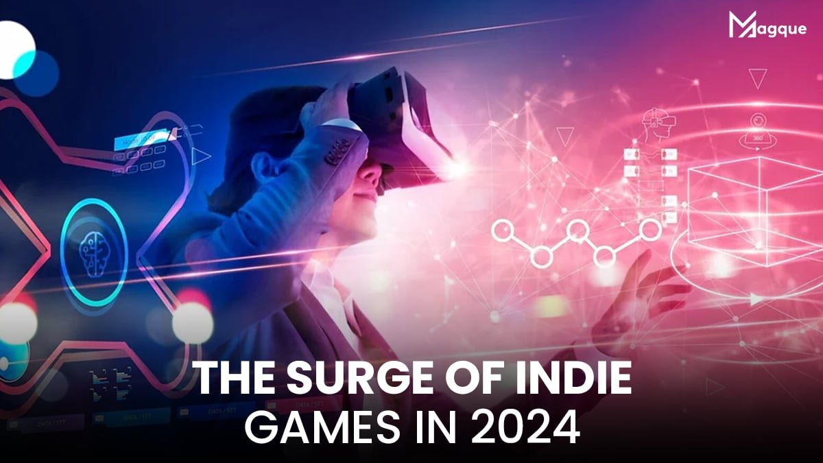 You are currently viewing The Surge of Indie Games in 2024