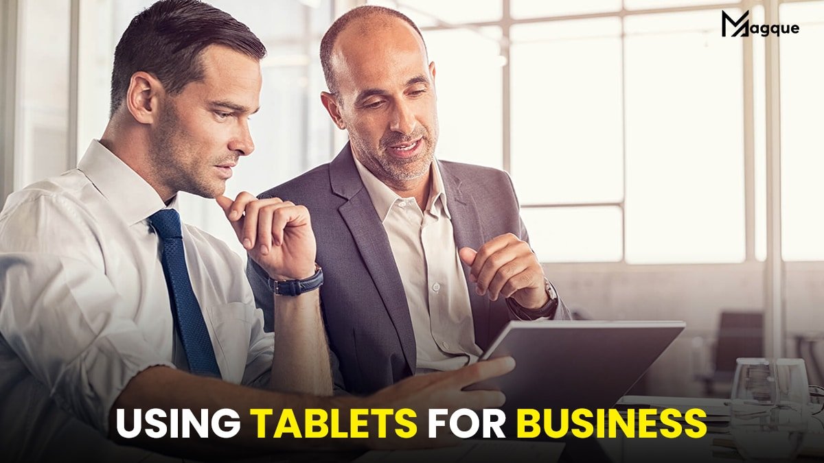 Read more about the article Using Tablets for Business