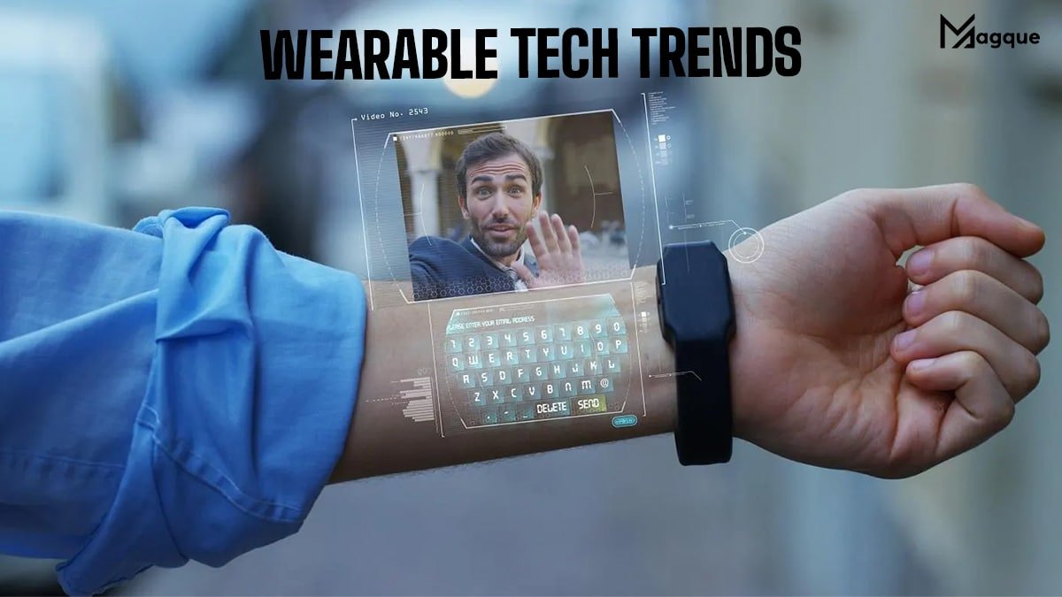 Wearable Tech Trends