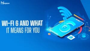 Read more about the article Wi-Fi 6 and What It Means for You