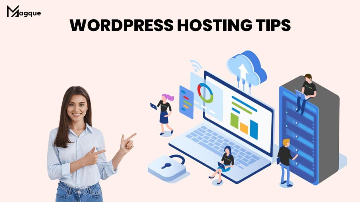 Read more about the article WordPress Hosting Tips