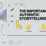 Authentic Storytelling