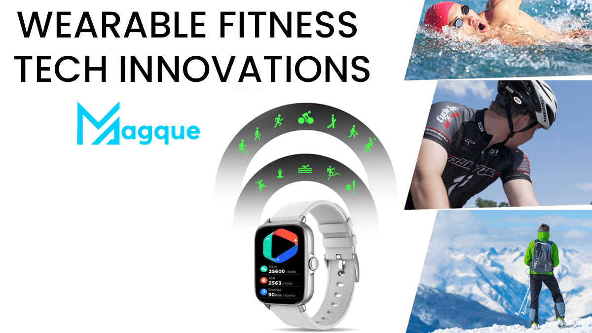Wearable Fitness Tech Innovations