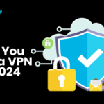 VPN in 2024